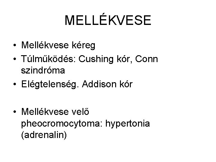 Mellékvese – Wikipédia