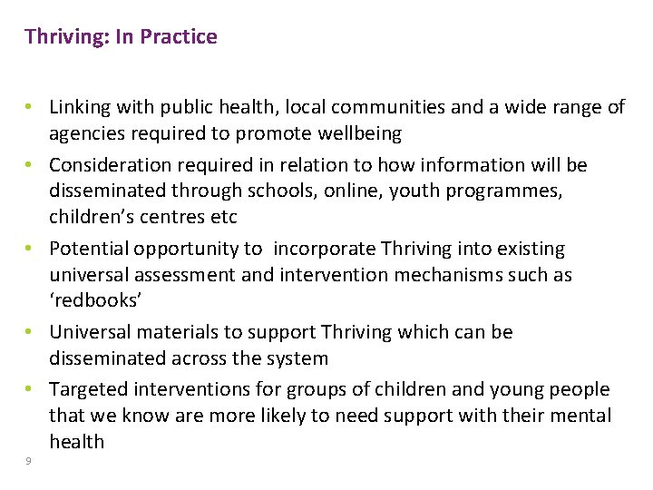 Thriving: In Practice • Linking with public health, local communities and a wide range Thriving: In Practice • Linking with public health, local communities and a wide range