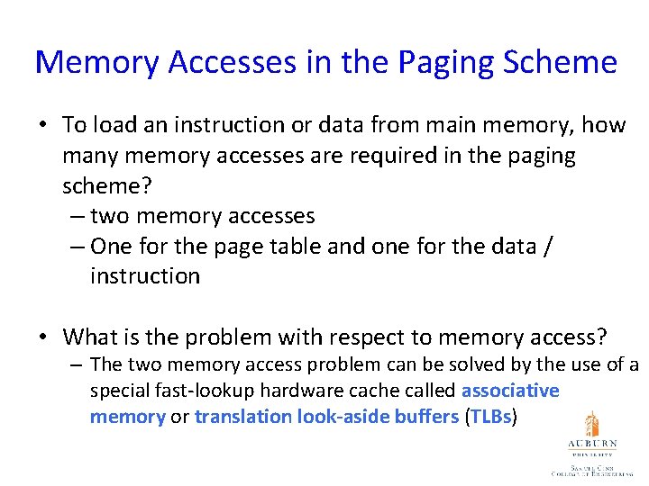 Memory Accesses in the Paging Scheme • To load an instruction or data from