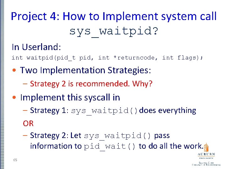 Project 4: How to Implement system call sys_waitpid? In Userland: int waitpid(pid_t pid, int