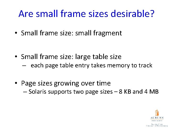 Are small frame sizes desirable? • Small frame size: small fragment • Small frame