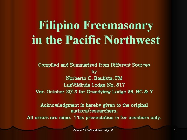 Filipino Freemasonry in the Pacific Northwest Compiled and Summarized from Different Sources by Norberto