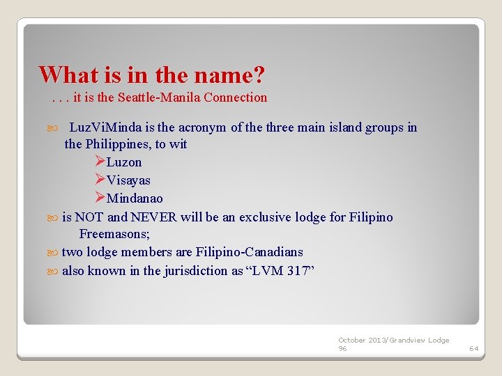 What is in the name? . . . it is the Seattle-Manila Connection Luz.