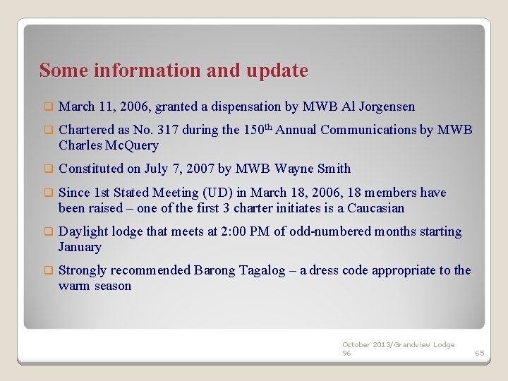 Some information and update q March 11, 2006, granted a dispensation by MWB Al