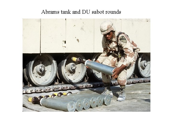 Abrams tank and DU sabot rounds 