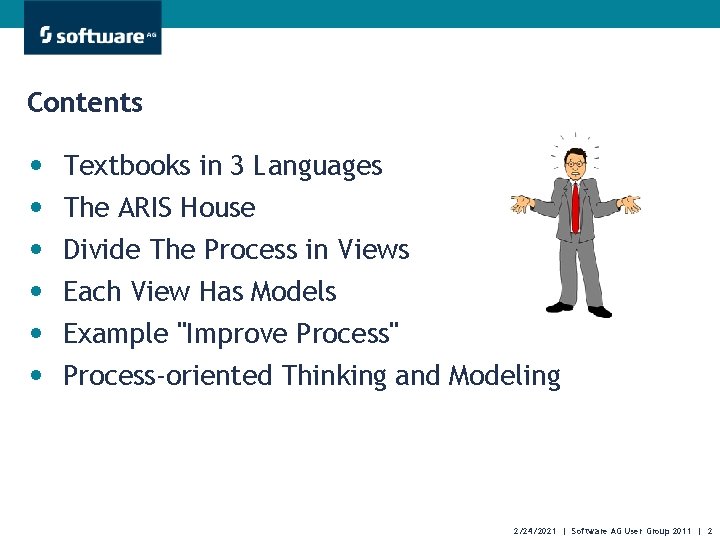 Contents • • • Textbooks in 3 Languages The ARIS House Divide The Process