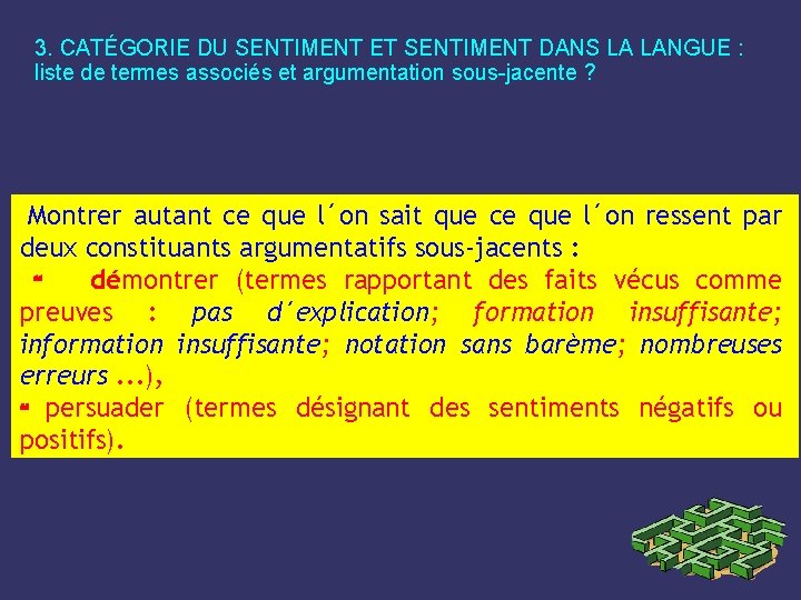 3. CATÉGORIE DU SENTIMENT ET SENTIMENT DANS LA LANGUE : liste de termes associés