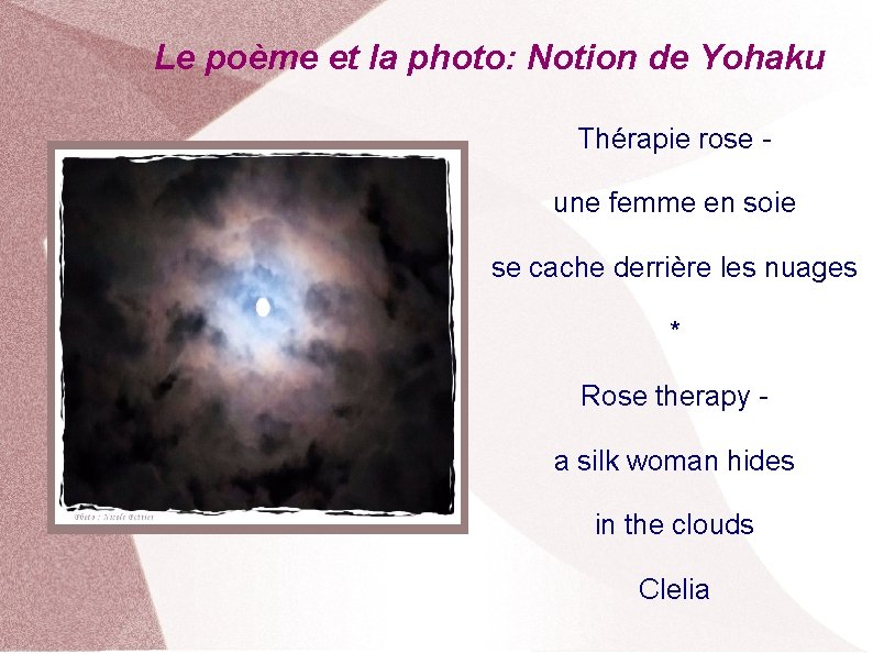Le poème et la photo: Notion de Yohaku Thérapie rose une femme en soie