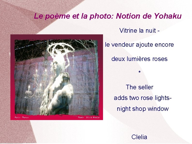 Le poème et la photo: Notion de Yohaku Vitrine la nuit le vendeur ajoute