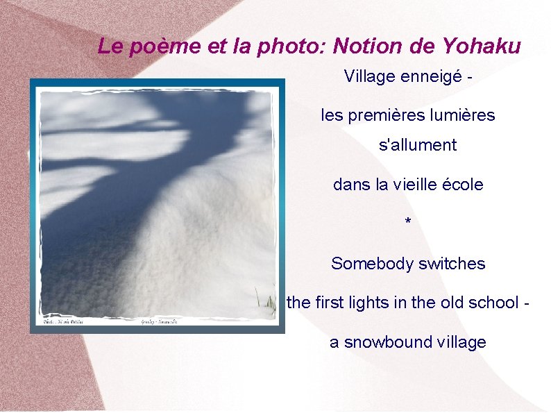 Le poème et la photo: Notion de Yohaku Village enneigé les premières lumières s'allument