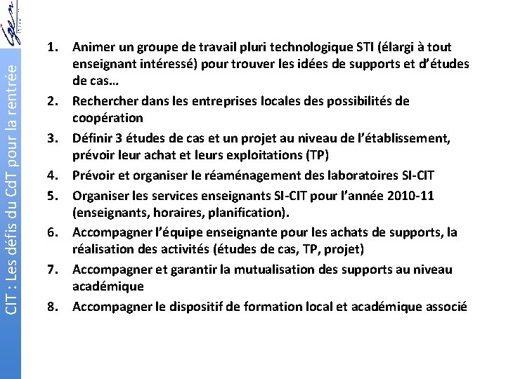 CIT : Les défis du Cd. T pour la rentrée 1. Animer un groupe