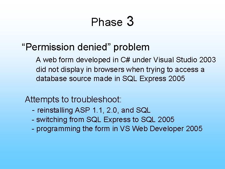 Phase 3 “Permission denied” problem A web form developed in C# under Visual Studio