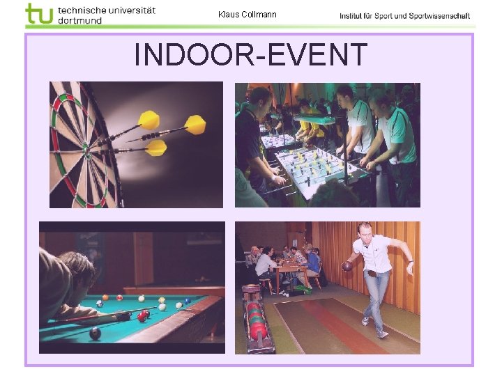 Klaus Collmann INDOOR-EVENT 