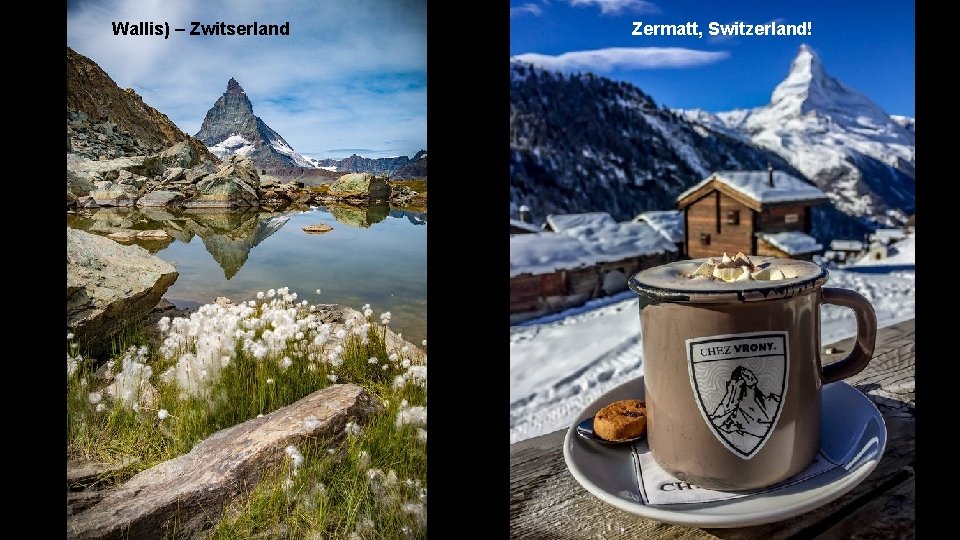 Wallis) – Zwitserland Zermatt, Switzerland! 