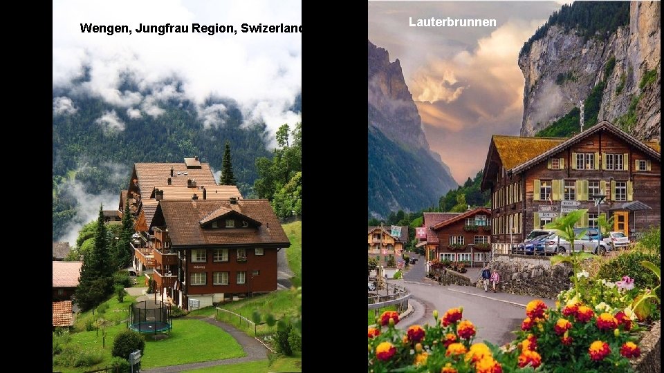 Wengen, Jungfrau Region, Swizerland Lauterbrunnen 