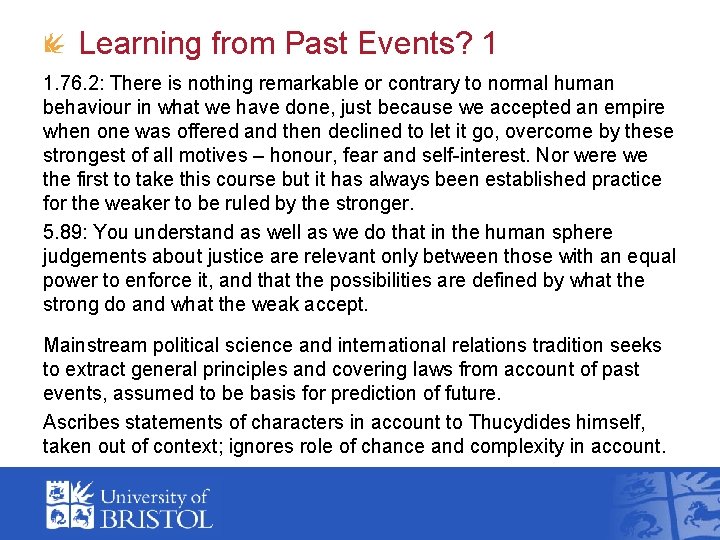 Learning from Past Events? 1 1. 76. 2: There is nothing remarkable or contrary Learning from Past Events? 1 1. 76. 2: There is nothing remarkable or contrary