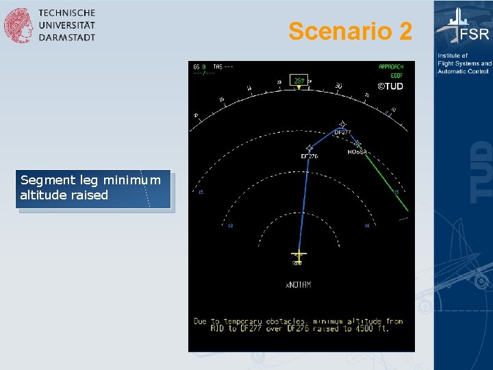Scenario 2 Segment leg minimum altitude raised 