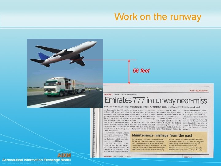 Work on the runway 56 feet 