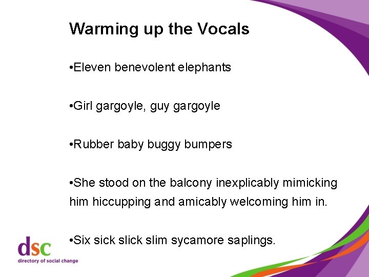 Warming up the Vocals • Eleven benevolent elephants • Girl gargoyle, guy gargoyle •
