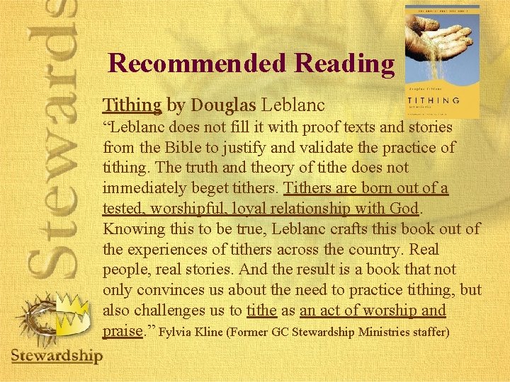 Recommended Reading Tithing by Douglas Leblanc “Leblanc does not fill it with proof texts