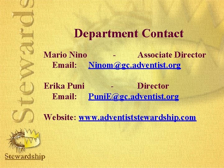 Department Contact Mario Nino Associate Director Email: Ninom@gc. adventist. org Erika Puni Director Email: