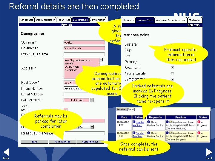 Referral details are then completed A set of tabs gives access to the various