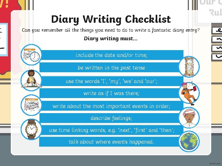 Diary Writing Checklist Can you remember all the things you need to do to