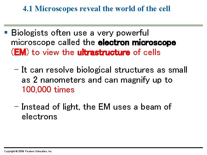 4. 1 Microscopes reveal the world of the cell § Biologists often use a 4. 1 Microscopes reveal the world of the cell § Biologists often use a