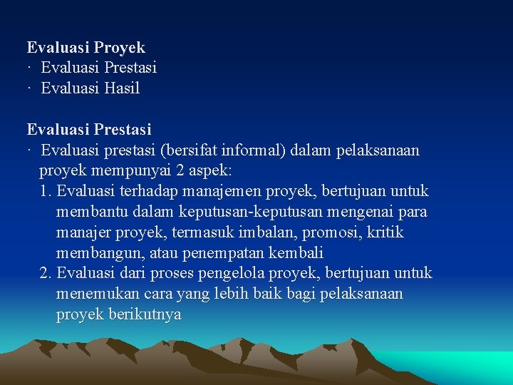 Evaluasi Proyek · Evaluasi Prestasi · Evaluasi Hasil Evaluasi Prestasi · Evaluasi prestasi (bersifat