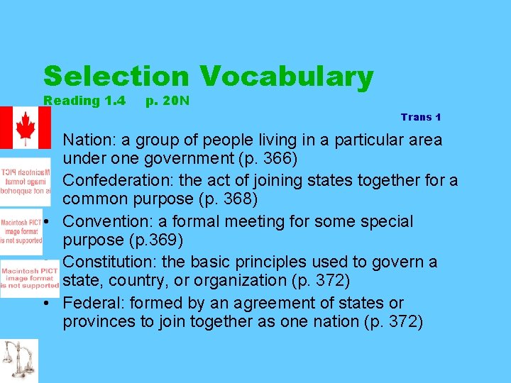 Selection Vocabulary Reading 1. 4 p. 20 N Trans 1 • Nation: a group