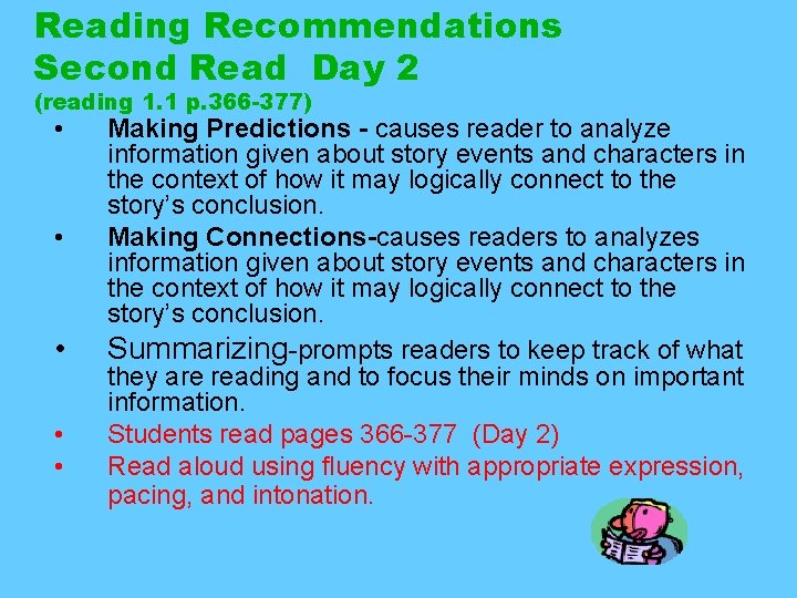 Reading Recommendations Second Read Day 2 (reading 1. 1 p. 366 -377) • •