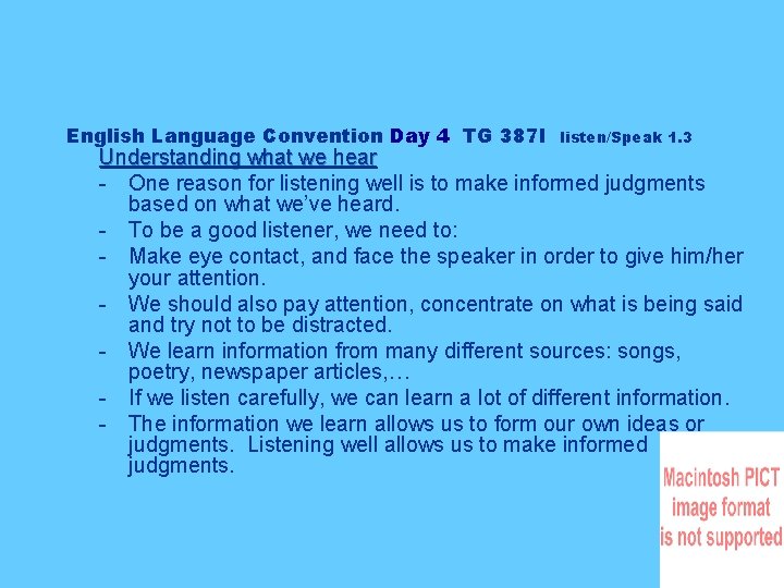 English Language Convention Day 4 TG 387 I listen/Speak 1. 3 Understanding what we