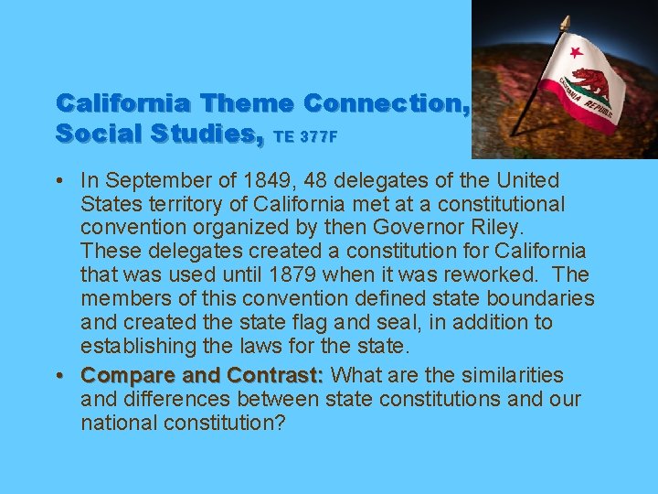 California Theme Connection, Social Studies, TE 377 F • In September of 1849, 48
