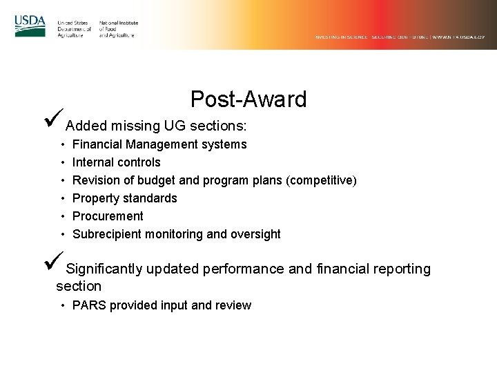 Post-Award üAdded missing UG sections: • • • Financial Management systems Internal controls Revision Post-Award üAdded missing UG sections: • • • Financial Management systems Internal controls Revision