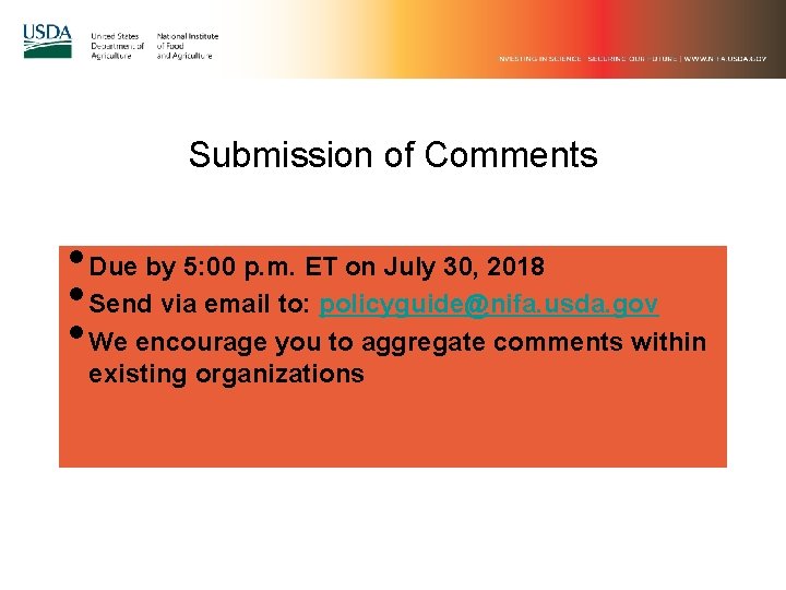 Submission of Comments • Due by 5: 00 p. m. ET on July 30, Submission of Comments • Due by 5: 00 p. m. ET on July 30,