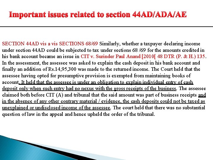 Important issues related to section 44 AD/ADA/AE SECTION 44 AD vis a vis SECTIONS Important issues related to section 44 AD/ADA/AE SECTION 44 AD vis a vis SECTIONS