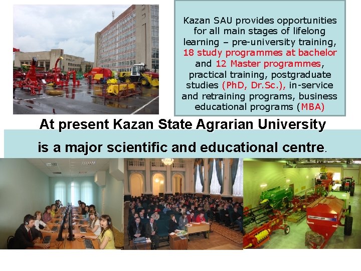 Kazan SAU provides opportunities for all main stages of lifelong learning – pre-university training,