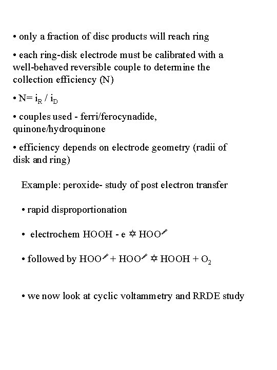  • only a fraction of disc products will reach ring • each ring-disk