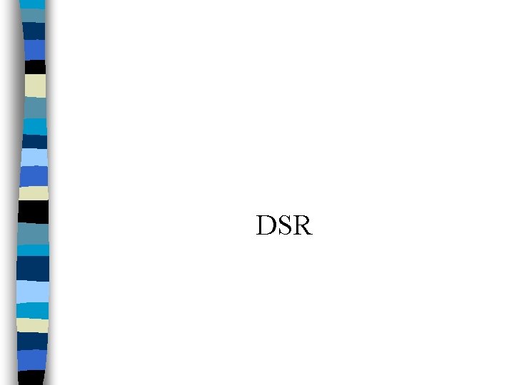 DSR 