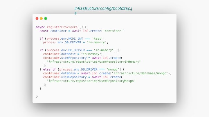 infrastructure/config/bootstrap. j s infrastructure/config/bootstrap. j s