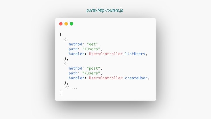 ports/http/routers. js ports/http/routers. js
