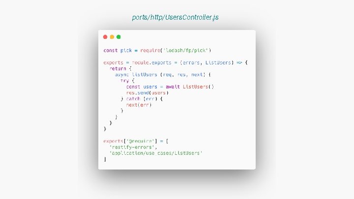 ports/http/Users. Controller. js ports/http/Users. Controller. js