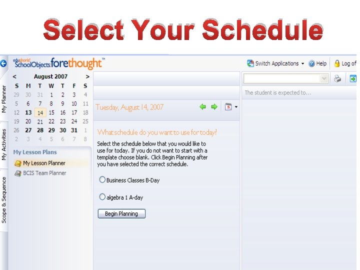 Select Your Schedule 