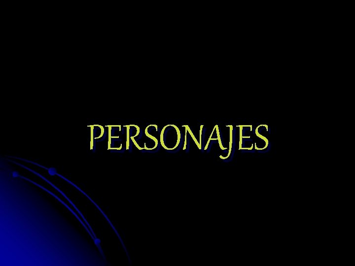 PERSONAJES 