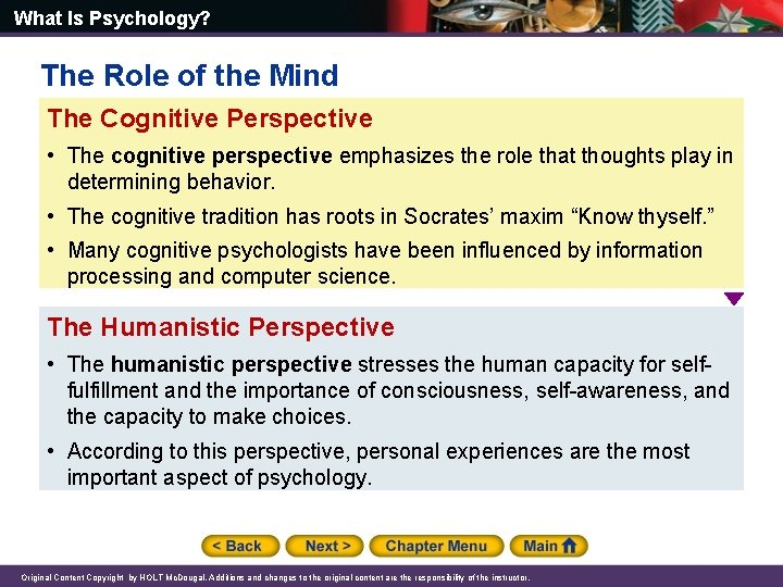 What Is Psychology? The Role of the Mind The Cognitive Perspective • The cognitive What Is Psychology? The Role of the Mind The Cognitive Perspective • The cognitive