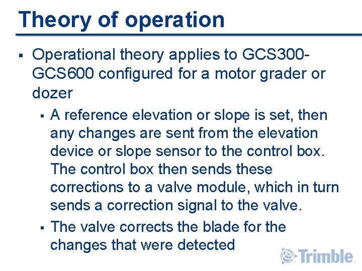Theory of operation § Operational theory applies to GCS 300 GCS 600 configured for Theory of operation § Operational theory applies to GCS 300 GCS 600 configured for