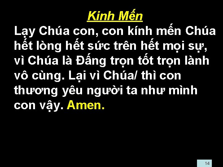  • Kinh Mến • Lạy Chúa con, con kính mến Chúa hết lòng