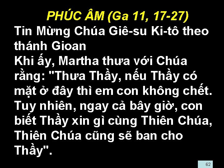  • PHÚC M (Ga 11, 17 -27) • Tin Mừng Chúa Giê-su Ki-tô