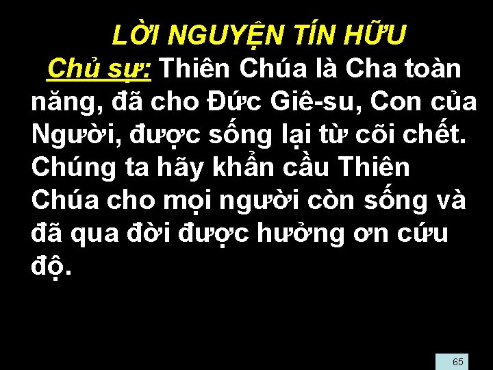  • LỜI NGUYỆN TÍN HỮU • Chủ sự: Thiên Chúa là Cha toàn