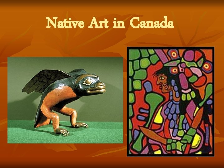 Native Art in Canada 